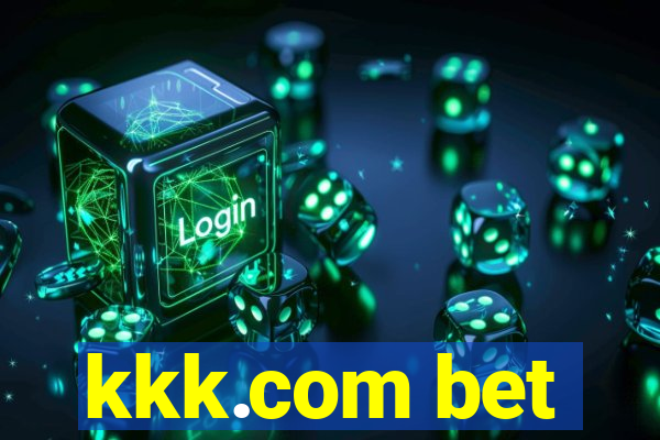 kkk.com bet